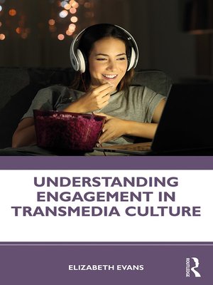 cover image of Understanding Engagement in Transmedia Culture